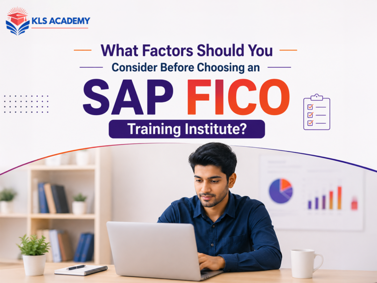 What Factors Should You Consider Before Choosing an SAP FICO Training Institute?
