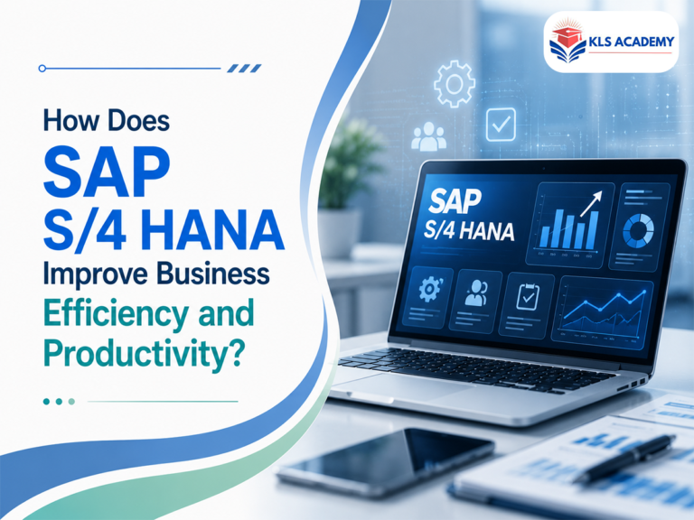 How Does SAP S/4 HANA Improve Business Efficiency and Productivity?
