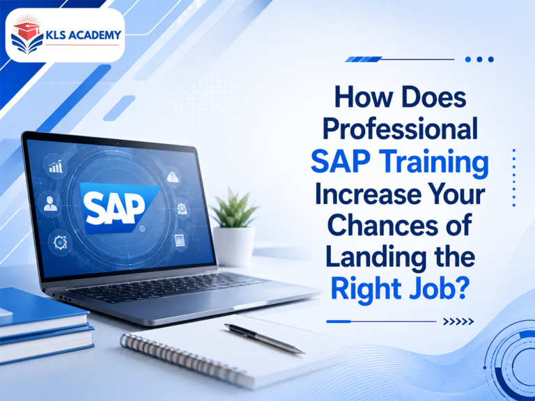 How Does Professional SAP Training Increase Your Chances of Landing the Right Job?
